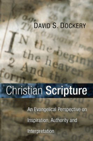 Carte Christian Scripture David S. Dockery