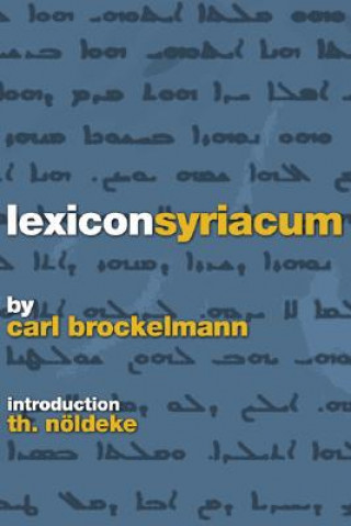 Könyv Lexicon Syriacum Carl Brockelmann