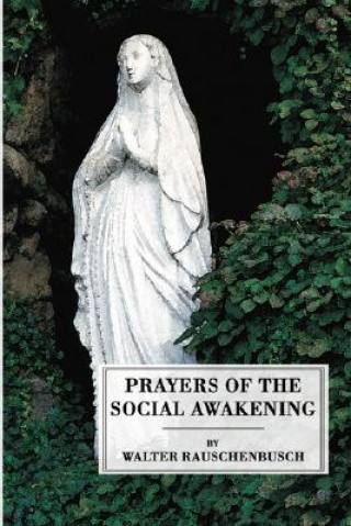 Książka Prayers of the Social Awakening Walter Rauschenbusch