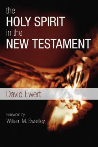 Carte Holy Spirit in the New Testament David Ewert