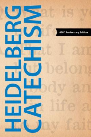 Kniha Heidelberg Catechism Faith Alive Christian Resources