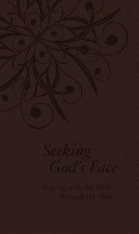 Carte Seeking God's Face: Praying with the Bible Through the Year Philip F. Reinders
