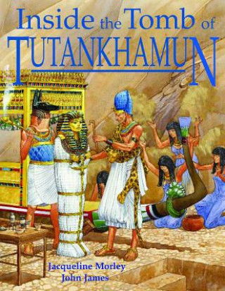 Carte Inside the Tomb of Tutankhamun Jacqueline Morely