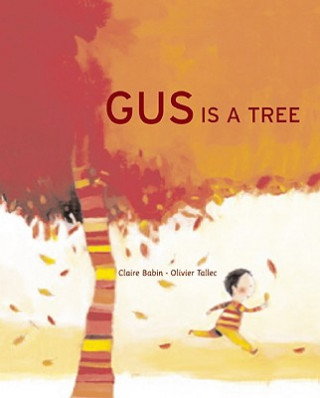 Buch Gus is a Tree Claire Babin