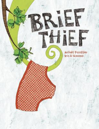 Könyv Brief Thief Michael Escoffier