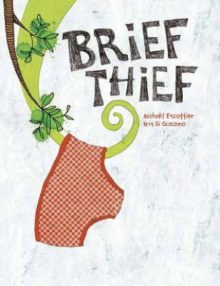 Kniha Brief Thief Michael Escoffier