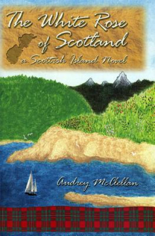 Carte The White Rose of Scotland Audrey McClellan