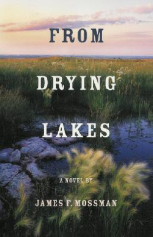 Carte From Drying Lakes James F. Mossman