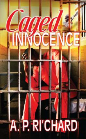 Carte Caged Innocence A. P. Ri'Chard