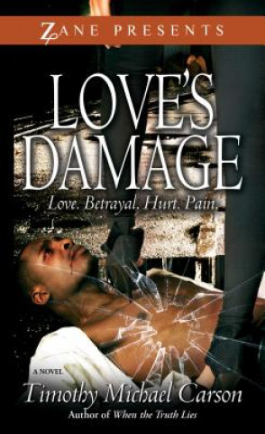 Carte Love's Damage Timothy Michael Carson