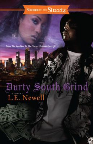 Livre Durty South Grind L. E. Newell