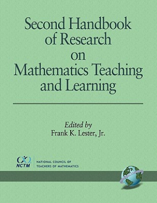 Carte Second Handbook of Research on Mathematics Teaching and Learning Frank K. Jr. Lester