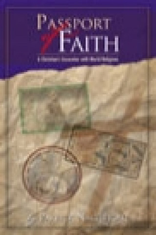 Book Passport of Faith: A Christian's Encounter with World Religions Patrick Nachtigall