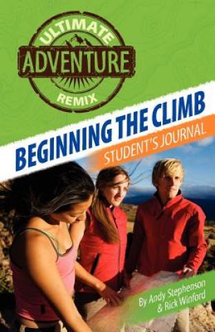 Книга Beginning the Climb: Student's Journal Andy Stephenson