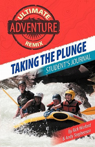 Kniha Taking the Plunge: Student's Journal Rick Winford