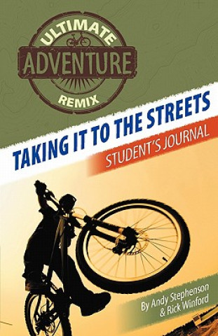 Книга Taking It to the Streets: Student's Journal Andy Stephenson