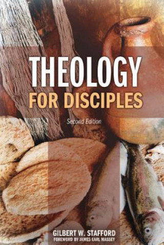 Libro Theology for Disciples: 2nd Gilbert W. Stafford