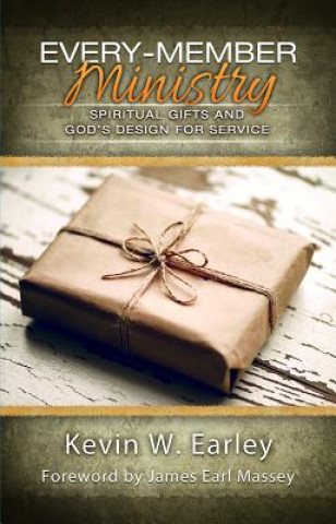 Carte Every-Member Ministry Kevin W. Earley