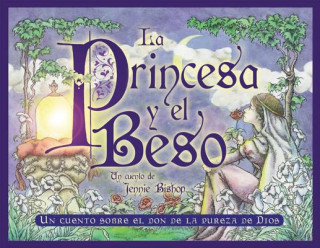 Könyv La Princesa y el Beso = The Princess and the Kiss Jennie Bishop