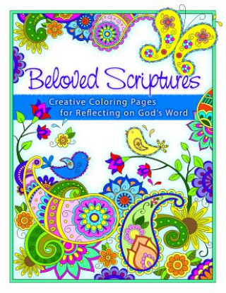 Könyv Beloved Scriptures: Creative Coloring Pages for Reflecting on God's Word Carolyn Williams