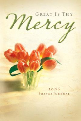 Carte Great Is Thy Mercy: 2006 Prayer Journal Word Among Us Press