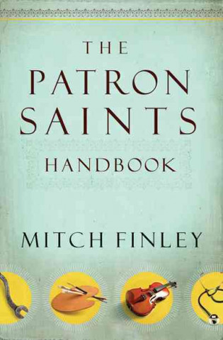 Livre The Patron Saints Handbook Mitch Finley