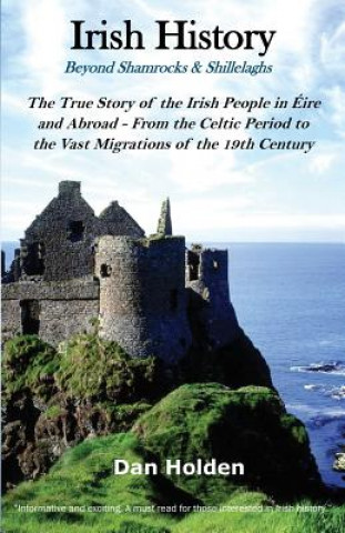 Könyv Irish History Dan Holden