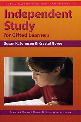 Carte Independent Study for Gifted Learners Frances A. Karnes
