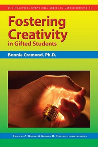 Buch Fostering Creativity in Gifted Students Bonnie Cramond