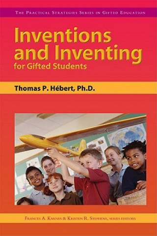 Książka Inventions and Inventing for Gifted Students Frances Karnes