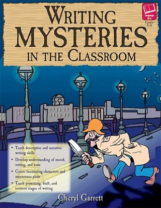 Buch Writing Mysteries in the Classroom Cheryl Garrett