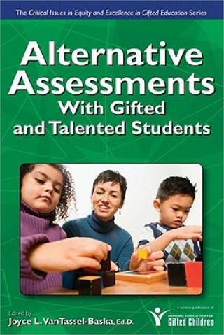 Книга Alternative Assessments With Gifted and Talented Students Joyce L. Van Tassel-Baska