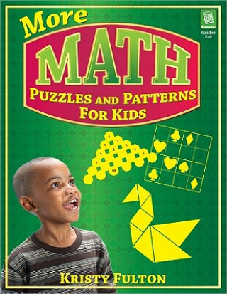 Kniha More Math Puzzles and Patterns for Kids Kristy Fulton