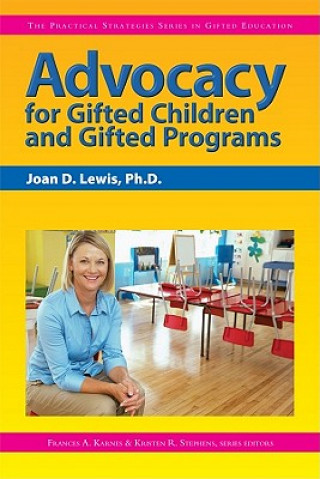 Knjiga Advocacy for Gifted Children and Gifted Programs Joan D. Lewis