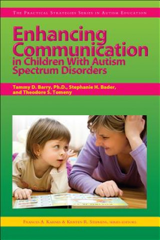 Könyv Enhancing Communication in Children with Autism Spectrum Disorders Tammy D. Barry