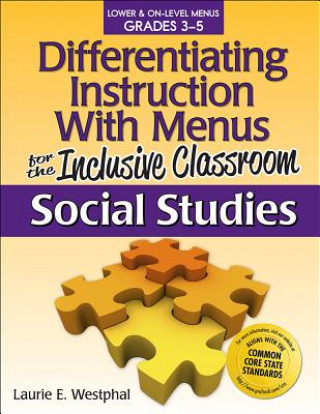 Kniha Differentiating Instruction With Menus for the Inclusive Classroom Laurie E. Westphal