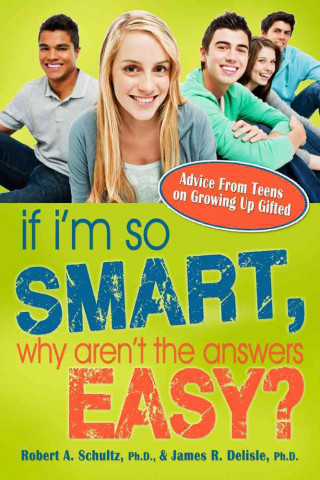 Книга If I'm So Smart, Why Aren't the Answers Easy? James Delisle