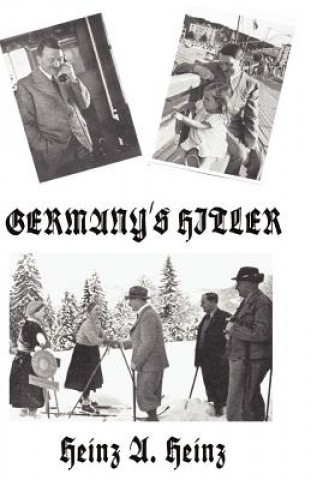 Книга Germany's Hitler Heinz A. Heinz