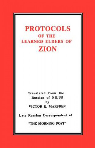 Carte The Protocols of the Learned Elders of Zion Victor E. Marsden
