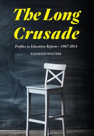 Kniha Long Crusade Raymond Wolters