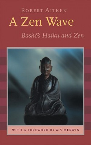 Kniha Zen Wave Robert Aitken