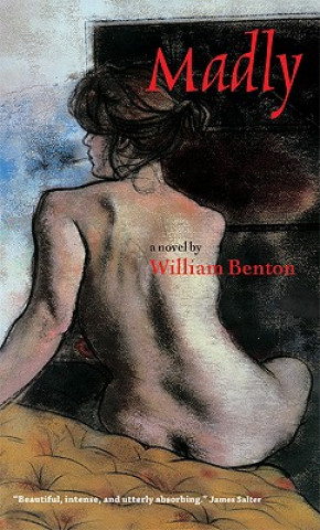 Книга Madly William Benton