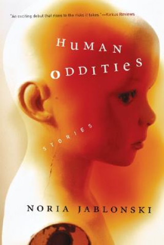 Livre Human Oddities Noria Jablonski