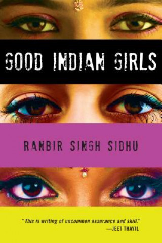 Kniha Good Indian Girls Ranbir Singh Sidhu