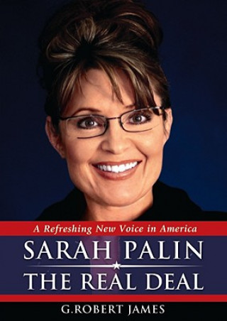 Książka Sarah Palin: The Real Deal G. Robert James