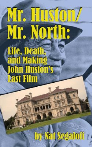 Buch Mr. Huston/ Mr. North Nat Segaloff