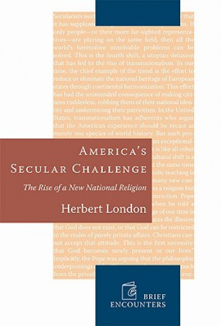 Kniha Americas Secular Challenge Herbert London