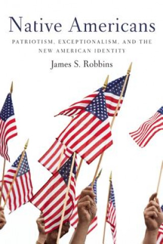 Kniha Native Americans James S. Robbins