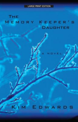 Book The Memory Keeper's Daughter Kim Edwards