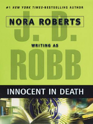 Carte Innocent in Death J. D. Robb